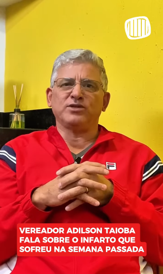 O vereador de Nova Lima, Adilson Taioba (SD), sofreu um infarto